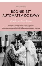 Okładka książki Bóg nie jest automatem do kawy