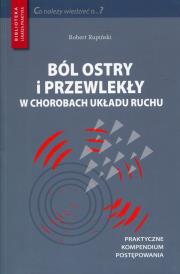 Okładka książki Ból ostry i przewlekły w chorobach układu ruchu