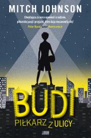 Budi piłkarz z ulicy. Autor: Mitch Johnson. Dadada.pl Okładka książki Budi piłkarz z ulicy