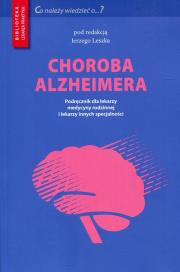 Choroba Alzheimera. Autor: Jasiński Leszek Jerzy. Dadada.pl Okładka książki Choroba Alzheimera