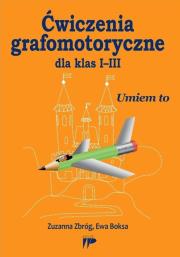 Ćwiczenia grafomotoryczne dla klas I-III. Autor: Zbróg Zuzanna, Boksa Ewa. Dadada.pl Okładka książki Ćwiczenia grafomotoryczne dla klas I-III