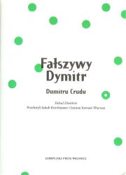 Fałszywy Dymitr. Autor: Crudu Dumitru. Dadada.pl Okładka książki Fałszywy Dymitr