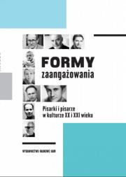 Opakowanie Formy zaangażowania Pisarki i pisarze w kulturze XX i XXI wieku