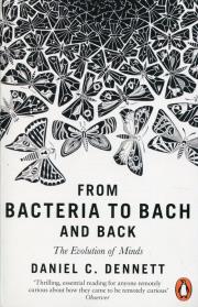 From Bacteria to Bach and Back. Autor: Daniel C. Dennett. Dadada.pl Okładka książki From Bacteria to Bach and Back