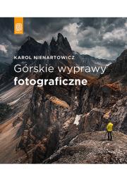 Okładka książki Górskie wyprawy fotograficzne