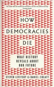 How Democracies Die. Autor: Ziblatt Daniel, Levitsky Steven. Dadada.pl Okładka książki How Democracies Die