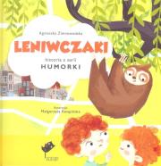 Humorki. Leniwczaki. Autor: Agnieszka Zimnowodzka. Dadada.pl Okładka książki Humorki. Leniwczaki