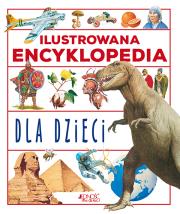Okładka książki Ilustrowana encyklopedia dla dzieci.
