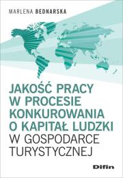 Okładka książki Jakość pracy w procesie konkurowania o kapitał ludzki w gospodarce turystycznej