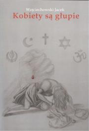 Okładka książki Kobiety są głupie
