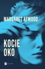 Kocie oko. Autor: Atwood Margaret. Dadada.pl Okładka książki Kocie oko