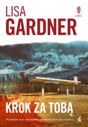Krok za tobą. Autor: Gardner Lisa. Dadada.pl Okładka książki Krok za tobą