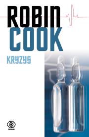 Kryzys. Autor: Robin Cook. Dadada.pl Okładka książki Kryzys
