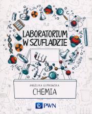 Okładka książki Laboratorium w szufladzie Chemia