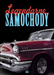 Legendarne samochody. Autor: Szymanowski Piotr. Dadada.pl Okładka książki Legendarne samochody