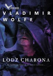 Łódź Charona. Autor: Vladimir Wolff. Dadada.pl Okładka książki Łódź Charona