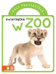 Mali przyjaciele. Zoo. Autor: Opracowanie zbiorowe. Dadada.pl Okładka książki Mali przyjaciele. Zoo