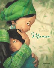 Mama. Autor: Hélene Delforge. Dadada.pl Okładka książki Mama
