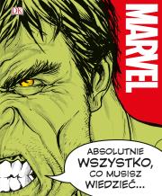 Marvel. Absolutnie wszystko, co musisz wiedzieć. Autor: Adam Bray, Cink Lorraine, Sazaklis John. Dadada.pl Okładka książki Marvel. Absolutnie wszystko, co musisz wiedzieć