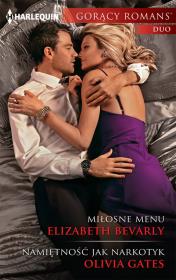 Miłosne menu / Namiętność jak narkotyk. Autor: Bevarly Elizabeth, Gates Olivia. Dadada.pl Okładka książki Miłosne menu / Namiętność jak narkotyk