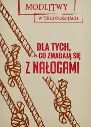 Okładka książki Modlitwy w trudnościach. Dla tych, co zmagają...