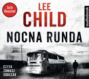 Nocna runda - CD. Autor: Child Lee. Dadada.pl Okładka książki Nocna runda - CD