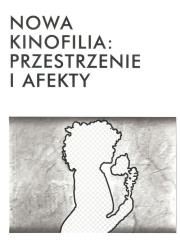 Nowa kinofilia przestrzenie i afekty. Wydawca: Mammal. Dadada.pl Opakowanie Nowa kinofilia przestrzenie i afekty
