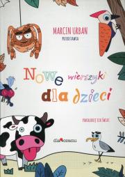 Nowe wierszyki dla dzieci. Autor: Urbaniak Marcin. Dadada.pl Okładka książki Nowe wierszyki dla dzieci