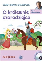 Okładka książki O Królewnie czarodziejce - Audiobook