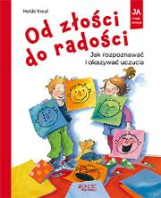 Od złości do radości. Autor: Holde Kreul. Dadada.pl Okładka książki Od złości do radości
