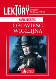 Opowieść wigilijna. Autor: Karol Dickens. Dadada.pl Okładka książki Opowieść wigilijna