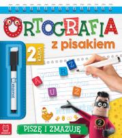 Okładka książki Ortografia z pisakiem. Klasa 2 Piszę i zmazuję