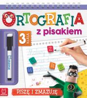 Okładka książki Ortografia z pisakiem. Klasa 3 Piszę i zmazuję