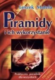 Piramidy i ich wykorzystanie. Autor: Leszek Matela. Dadada.pl Okładka książki Piramidy i ich wykorzystanie