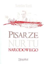 Pisarze nurtu narodowego. Autor: Stanik Stanisław. Dadada.pl Okładka książki Pisarze nurtu narodowego