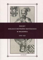 Poczet Wielkich Mistrzów Krzyżackich w Malborku.... Autor: Norbert Delestowicz, Lorek Wojciech, Tomczak Robert T.. Dadada.pl Okładka książki Poczet Wielkich Mistrzów Krzyżackich w Malborku...