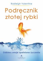Podręcznik złotej rybki. Autor: Radleigh C. Valentine. Dadada.pl Okładka książki Podręcznik złotej rybki