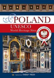 Poland Unesco World Heritage Sites. Autor: Smith Adrian. Dadada.pl Okładka książki Poland Unesco World Heritage Sites