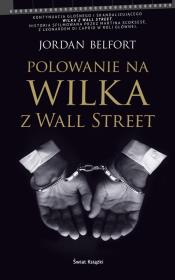 Okładka książki Polowanie na Wilka z Wall Street