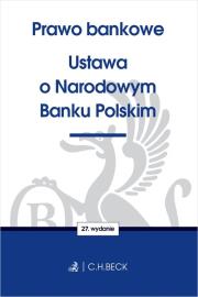 Prawo bankowe Ustawa o Narodowym Banku Polskim. Autor: praca zbiorowa. Dadada.pl Okładka książki Prawo bankowe Ustawa o Narodowym Banku Polskim