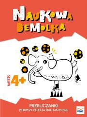 Przeliczanki. Pierwsze pojęcia matematyczne   4+. Autor: Marczewska Magdalena. Dadada.pl Okładka książki Przeliczanki. Pierwsze pojęcia matematyczne   4+
