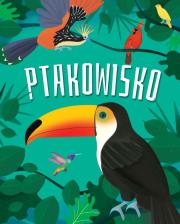 Ptakowisko. Autor: Anna Edyk. Dadada.pl Okładka książki Ptakowisko
