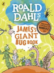 Roald Dahl's James's Giant Bug Book. Autor: Dahl Roald. Dadada.pl Okładka książki Roald Dahl's James's Giant Bug Book