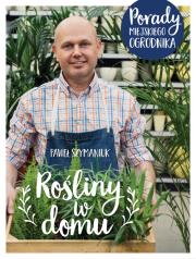 Okładka książki Rośliny w domu. Porady Miejskiego Ogrodnika