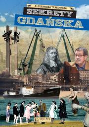 Okładka książki Sekrety Gdańska