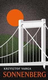 Sonnenberg. Autor: Varga Krzysztof. Dadada.pl Okładka książki Sonnenberg