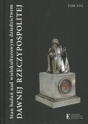 Opakowanie Stan badań nad wielokulturowym dziedzictwem dawnej Rzeczypospolitej Tom 8
