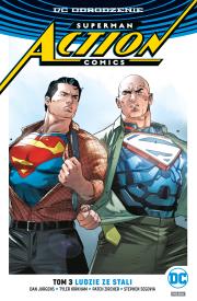 Superman Action Comics. T.3 Ludzie ze stali. Autor: Jurgens Dan, Zircher Patch, Segovia Stephen. Dadada.pl Okładka książki Superman Action Comics. T.3 Ludzie ze stali