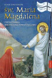 Okładka książki Św. Maria Magdalena Zwiastunka miłości eucharystycznej