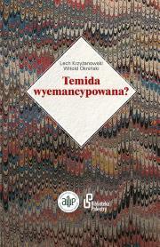 Temida wyemancypowana?. Autor: Okniński Witold. Dadada.pl Okładka książki Temida wyemancypowana?